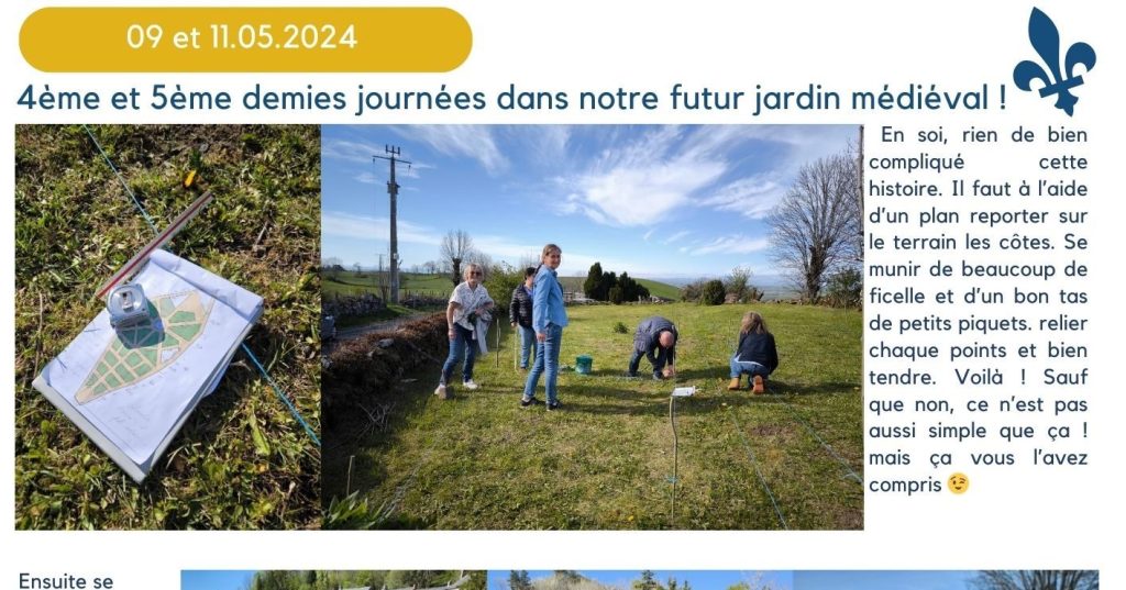 4ème et 5ème demies journées dans notre futur jardin&nbsp;médiéval