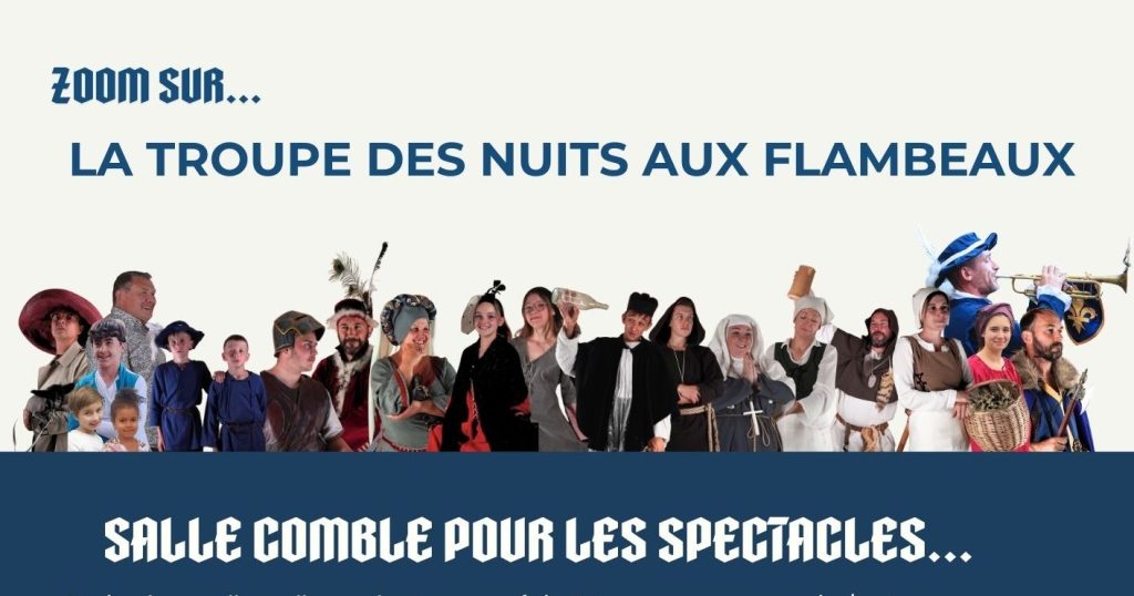 Zoom sur La Troupe Des Nuits Aux Flambeaux&nbsp;2023