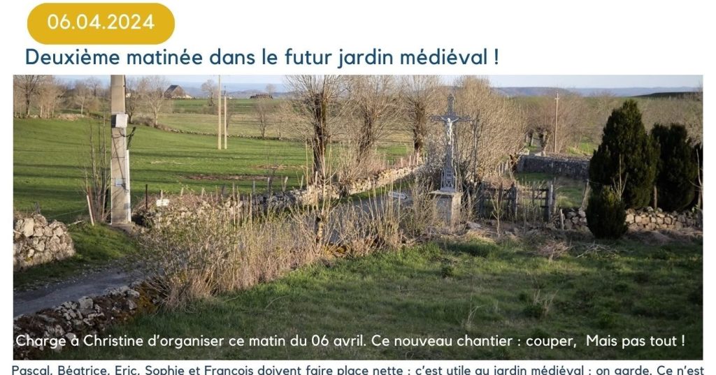 Deuxième matinée dans le futur jardin médiéval&nbsp;!