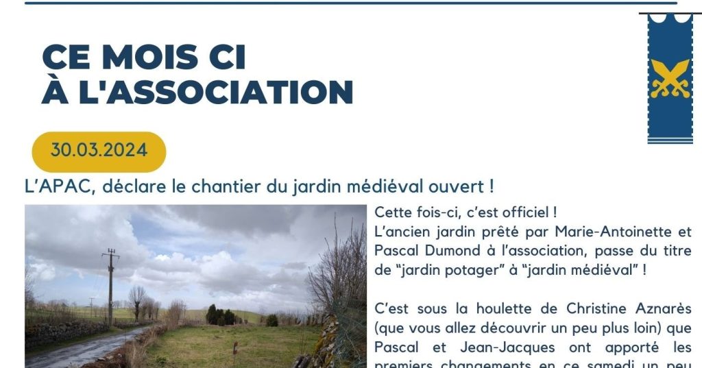 L&rsquo;APAC, Déclare le chantier du jardin médiéval ouvert&nbsp;!