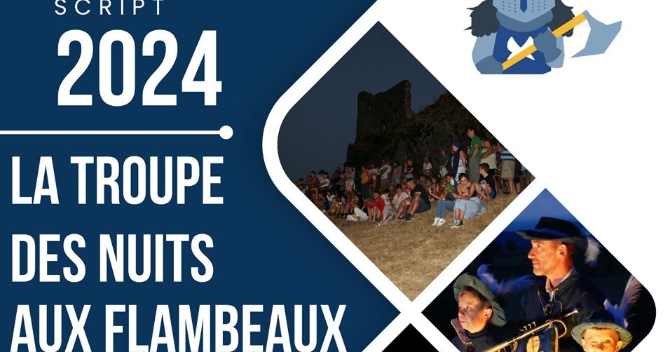 Script 2024 La Troupe Des Nuits Aux&nbsp;Flambeaux